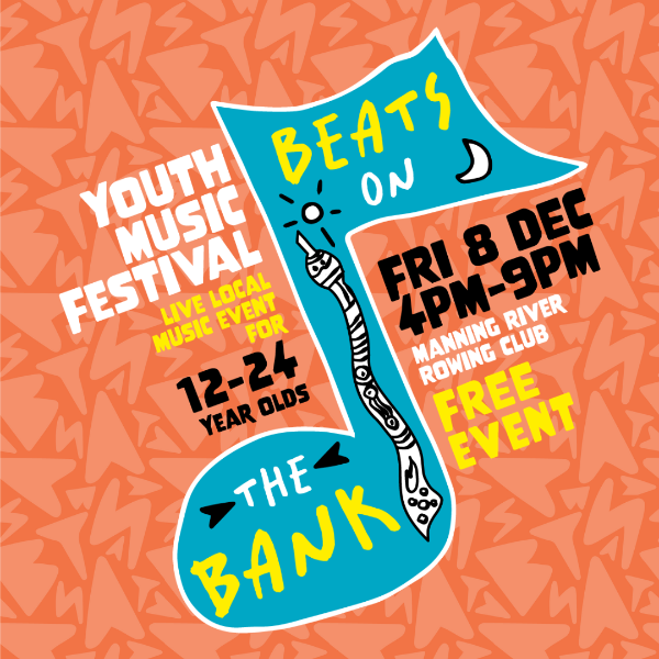 Beats On The Bank Poster - A Youth Music Festival near Manning River Rowing Club on the 8 December 2023 from 4PM to 9PM